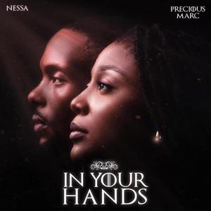 In Your Hands (feat. Precious Marc)