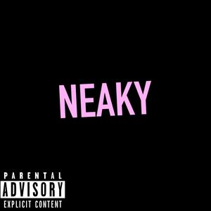 NEAKY (Explicit)
