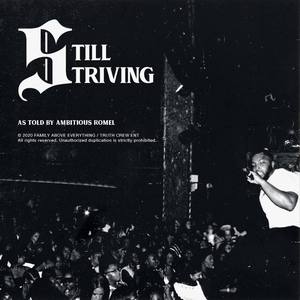 Still Striving (Explicit)