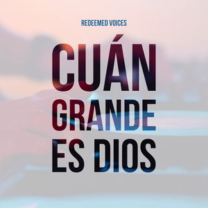 Cuan Grande Es Dios