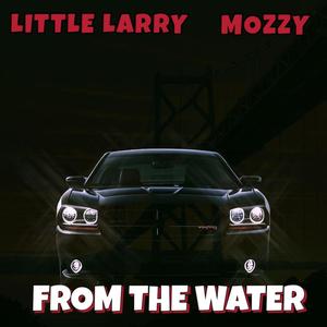 FROM THE WATER (feat. Mozzy) [Explicit]