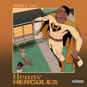 Henny Hercules (Explicit)