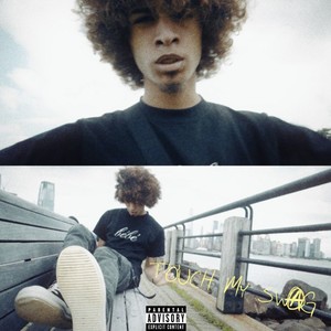 Touch my swag (Explicit)
