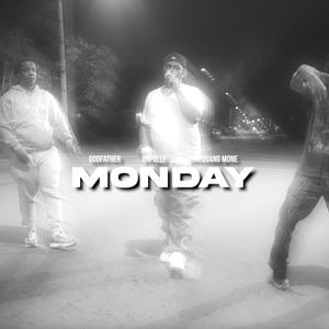 Monday (feat. The Godfather, Shredgang Mone & OnFully) [Explicit]