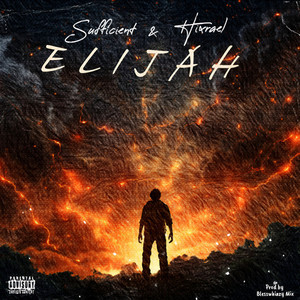 Elijah (Explicit)