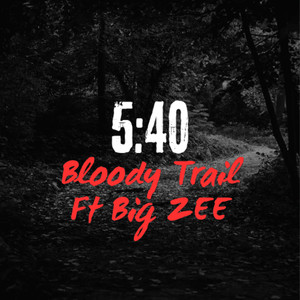 Bloody Trail (Explicit)