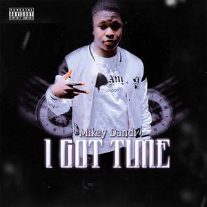 I Got Time (Explicit)