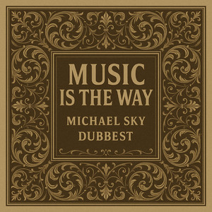 Music is the Way