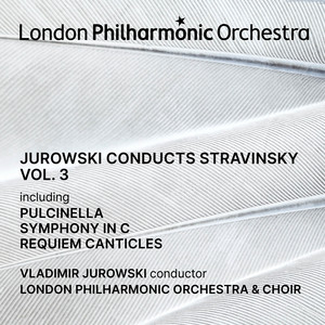 Jurowski conducts Stravinsky, Vol. 3 (Live)