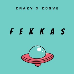 Fekkas (Explicit)