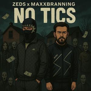 No Tics (feat. Maxxbranning) (Explicit)