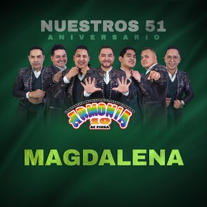 Magdalena (51 Aniversario) [En Vivo]