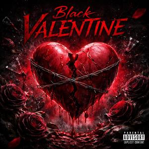 Black Valentine (feat. Nardo & Morty)