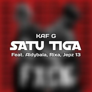 Satu Tiga (Explicit)