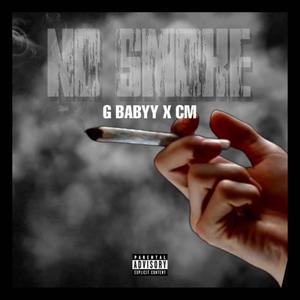 No Smoke (feat. CM) (Explicit)