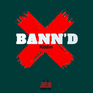 BANN'D RIDDIM