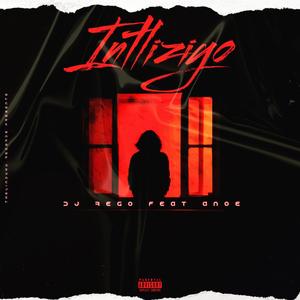 Intliziyo (feat. Anoe) (Explicit)