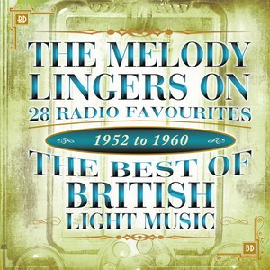 The Melody Lingers On - 28 Radio Favourites