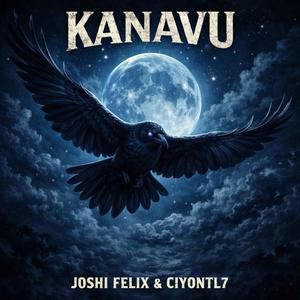 Kanavu (feat. Ciyontl7)
