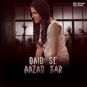 Qaid Se Aazad Kar (From 