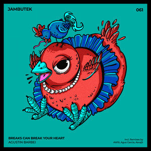 Breaks Can Break Your Heart (AWSI Remix)