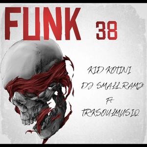Funk 38 (feat. TrksoulMusiQ)