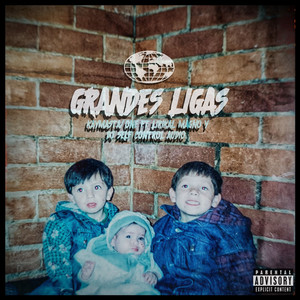 Grandes ligas (Explicit)