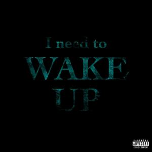 WAKE UP (feat. Moodyginger) [Explicit]