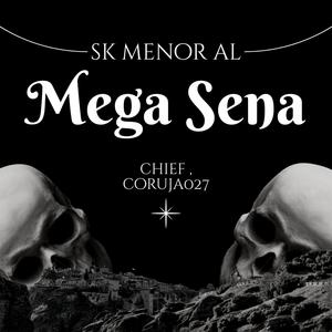 Mega Sena (feat. Chief & Coruja Beat)