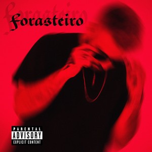 Forasteiro (Explicit)