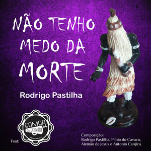 Não Tenho Medo da Morte