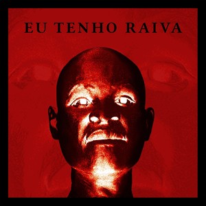Eu Tenho Raiva