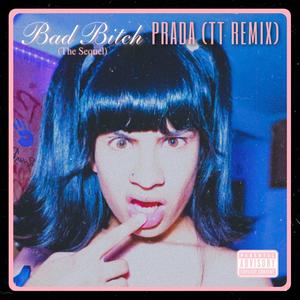 PRADA (TT Remix) [Explicit]