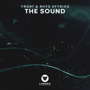 The Sound (Original Mix) (声音)