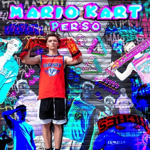 Mario Kart (Explicit)