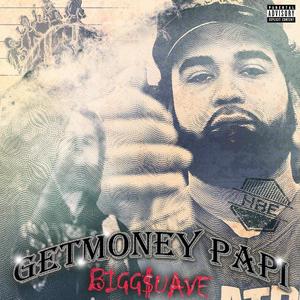 GetMoney Papi (Explicit)