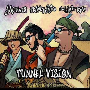 Tunnel Vision (Explicit)