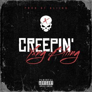 Creepin' (Explicit)