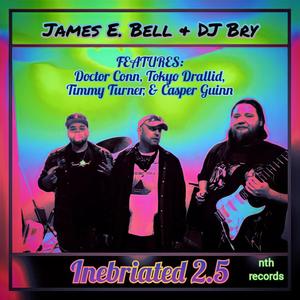 Inebriated 2.5 (remastered tracks) [Explicit]