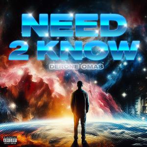 Need 2 Know (Explicit)