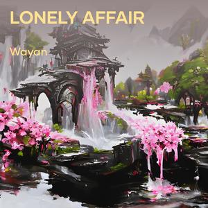 Lonely Affair