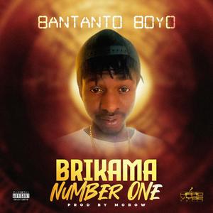 Brikama Number One (Explicit)