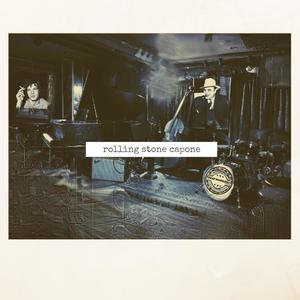 Rolling Stone Capone (Explicit)