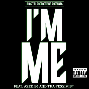 I'm Me (Explicit)