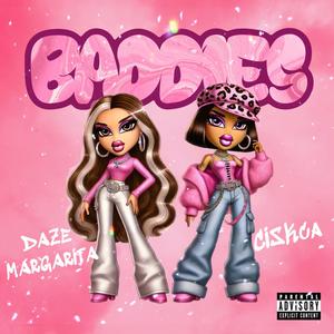 BADDIES (feat. Daze Margarita) (Explicit)