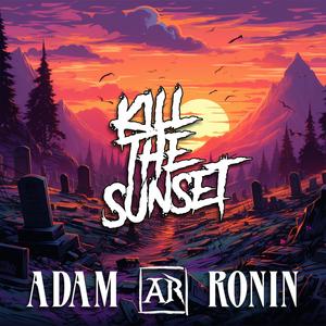 Kill The Sunset