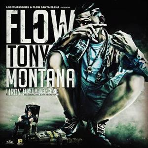 Flow Tony Montana (Explicit)