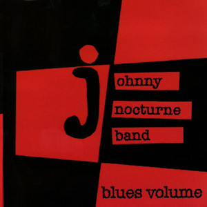 Johnny Nocturne Band - Historie Un Amor