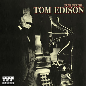 Tom Edison (Explicit)