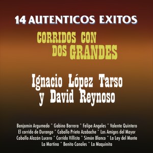 14 Auténticos Exitos Corridos Con 2 Grandes